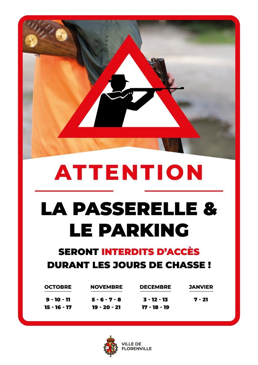 Affiche de la Ville de Florenville : « Attention, la passerelle et le parking seront interdits d’accès durant les jours de chasse », avec les dates d’octobre 2026 à janvier 2027.